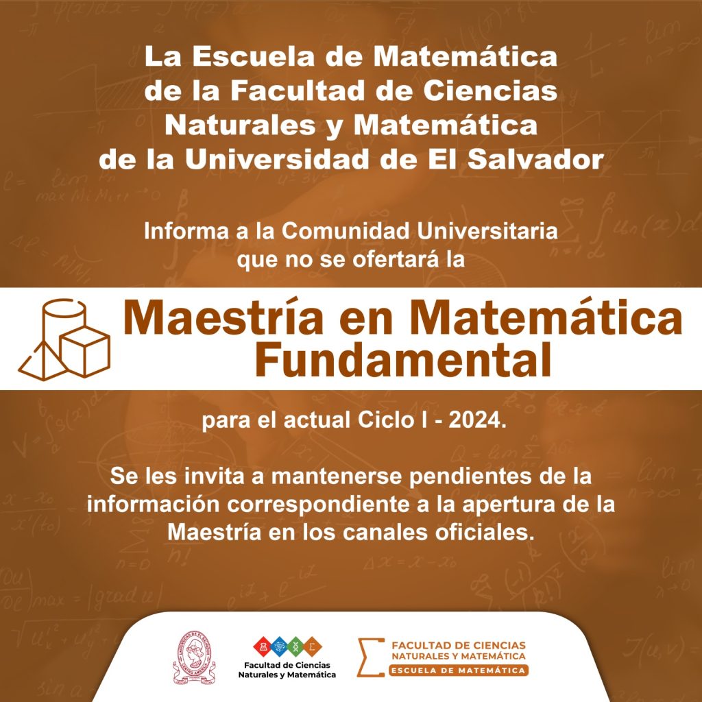 Compartimos información sobre la Maestría en Matemática Fundamental de la Escuela de Matemática