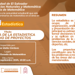 La Escuela de Matemática UES invita a participar del seminario del área de Estadística Impartido por: Alba Idalia Córdova este viernes 12 de septiembre.